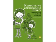 Kłopotliwe zachowania dzieci