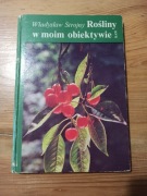 Rośliny w moim obiektywie