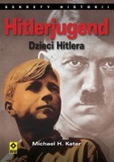 Hitlerjugend. Dzieci Hitlera