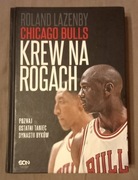 CHICAGO BULLS. KREW NA ROGACH  Roland Lazenby
