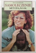 Samoleczenie metodą B.S.M. Piotr Lewandowski Aries 1995