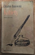 Bukowski - Kobiety; Literatura piękna