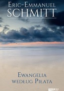 Ewangelia według Piłata Eric - Emmanuel Schmitt