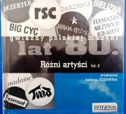 RÓŻNI ARTYŚCI LAT 80 V2 KULT BIG CYC TURBO BRYGADA KRYZYS REZERWAT