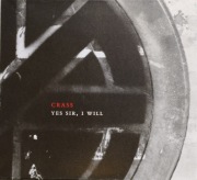 Crass – Yes Sir, I Will (The Crassical Collection)   CD punk, avantgarde