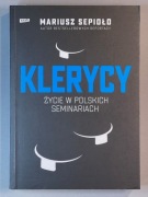 Klerycy. Mariusz Sepioło.