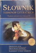 Słownik terminów literackich Anna Popławska, Kamil Kotowski, Piotr Szeląg,