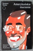 Norman Mailer Amerykańskie marzenie