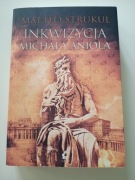 Inkwizycja Michała Anioła - Matteo Strukul