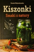 Kiszonki. Smaki z natury