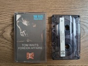 Tom Waits – Foreign Affairs | kaseta DXM Polska, rare jazz/blues rock