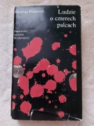 Miodrag Bulatovic "Ludzie o czterech palcach"