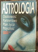 Astrologia. Osobowość. Partnerstwo. Plan życia. Przyszłość. Bernd A.Mertz-)