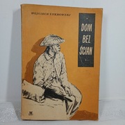 Dom bez ścian. W. Żukrowski