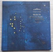 Grzegorz Chudy BEBOK W WIELKIM MIEŚCIE