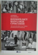 Rzemieślnicy, badylarze, cinkciarze - Andrzej Krajewski