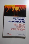 Technik informatyk Multimedia i grafika komputerowa