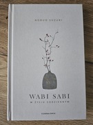 Nobuo Suzuki - Wabi Sabi w życiu codziennym