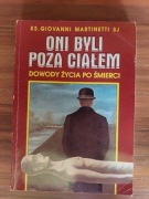 Oni byli poza ciałem  Ks. Martinetti