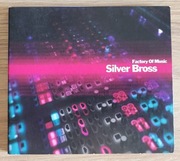 Silver Bross Factory Of Music CD