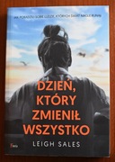Dzień, który zmienił wszystko Leigh Sales