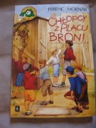 Chłopcy z Placu Broni Ferenc Molnar