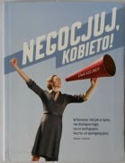 Negocjuj, kobieto! Ewa Szejner 