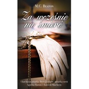 Za wcześnie na śmierć - M.C. Beaton