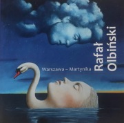 Rafał Olbiński - katalog wystawy w Katowicach.
