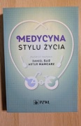 MEDYCYNA STYLU ŻYCIA PZWL DANIEL ŚLIŻ ARTUR MAMCARZ NOWA!