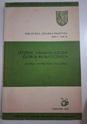 Leczenie farmakologiczne chorób reumatycznych, Jadwiga Wawrzyńska-Pągowska