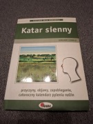 Katar sienny G.Leibold Przyczyny,objawy,zapobieganie