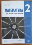 Matematyka 2 zbiór zadań do liceów i techników, zakres rozszerzony