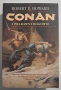 Conan i pradawni bogowie Robert E. Howard
