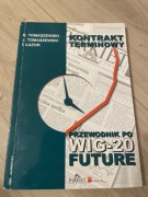 Kontrakt terminowy. Przewodnik po WIG-20 Future