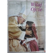 Witaj Ojcze Jan Paweł II Pielgrzymka 1999 - Plakat Poster 