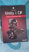 Jacek Ross UNITY i C# Praktyka programowania gier
