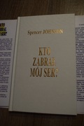 Kto zabrał mój ser - Spencer Johnson