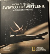 Światło i oświetlenie w fotografii cyfrowej praktyczny poradnik fotografa