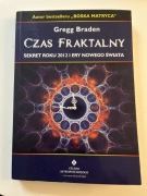 Czas fraktalny. Gregg Braden 