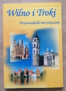 Wilno i Troki Przewodnik turystyczny Jan Rimowicz