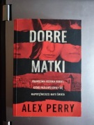 Alex Perry - Dobre matki
