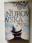 Miłość rano, miłość wieczorem Maria Nurowska