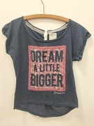 Koszulka, t-shirt z napisem "Dream a little bigger"