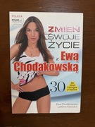 Zmień Swoje Życie z Ewą Chodakowską. 30 dni minut treningów przepisów