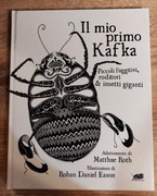 Il mio primo Kafka - Mathue Roth, Rohan Daniel Eason