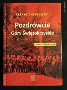 Pozdrówcie Góry Świętokrzyskie, Cezary Chlebowski, stan JAK NOWA NIECZYTANA