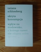 Ukryta konsumpcja Wpływ na środowisko z ktorego nie zdajesz sobie sprawy