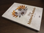 Stefan Szczepłek Mija historia futbolu tomy 1 i 2