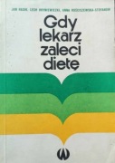Gdy lekarz zaleci dietę - Jan Hasik, Lech Hryniewiecki ...